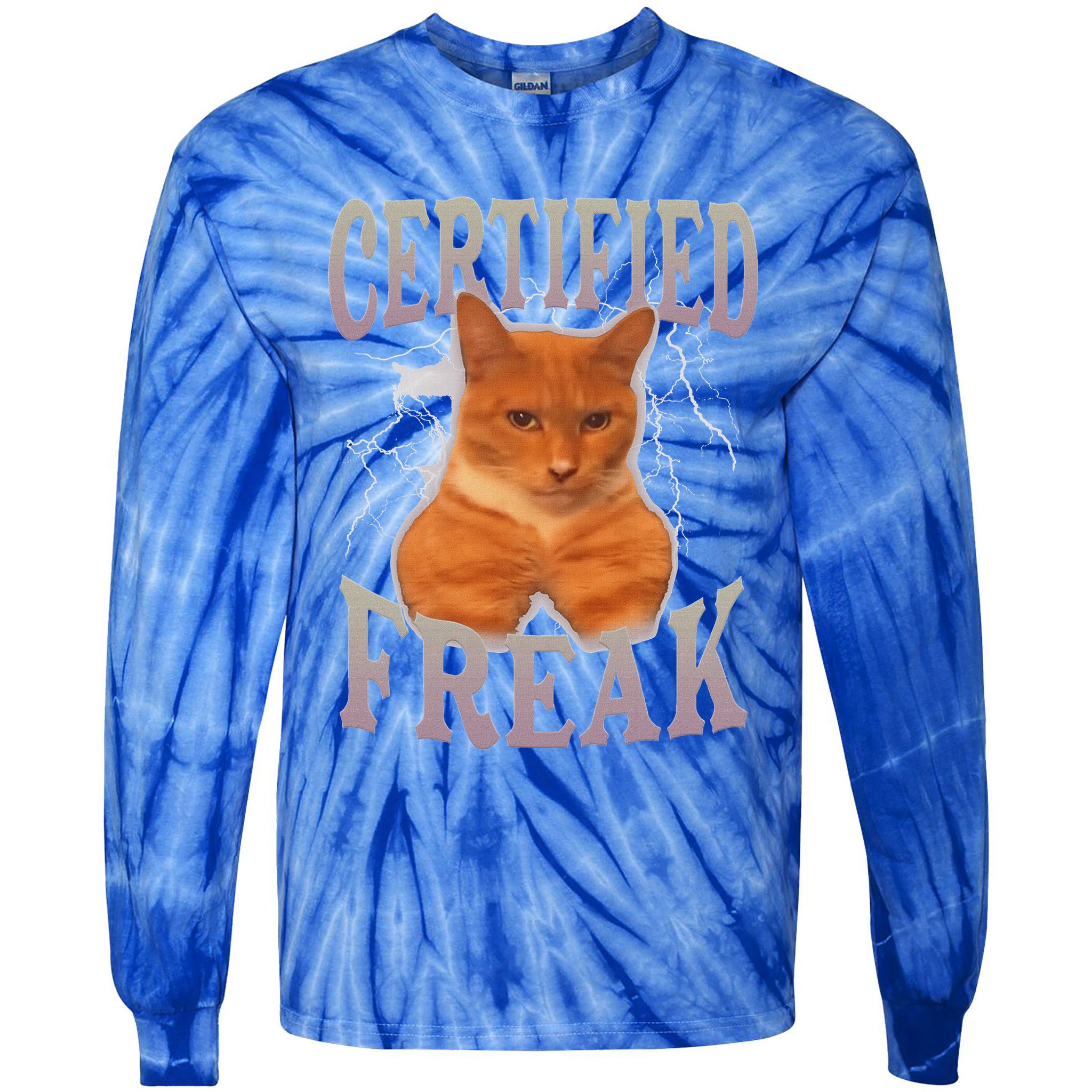 Cat Meme Certified Freak Tie-Dye Long Sleeve Shirt