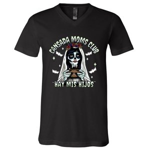 Cansada Moms Club Ay Mis Hijos Halloween Mexican Spooky V-Neck T-Shirt