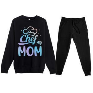 Chef Mom Culinary Mom Restaurant Family Cooking Culinary Mom Cool Gift Premium Crewneck Sweatsuit Set