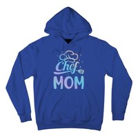 Chef Mom Culinary Mom Restaurant Family Cooking Culinary Mom Cool Gift Hoodie