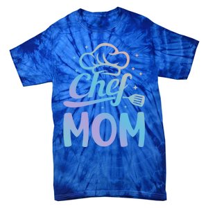 Chef Mom Culinary Mom Restaurant Family Cooking Culinary Mom Cool Gift Tie-Dye T-Shirt