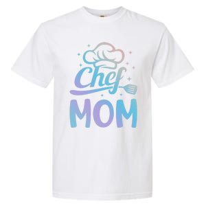 Chef Mom Culinary Mom Restaurant Family Cooking Culinary Mom Cool Gift Garment-Dyed Heavyweight T-Shirt