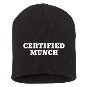 Certified Munch Short Acrylic Beanie