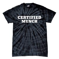 Certified Munch Tie-Dye T-Shirt