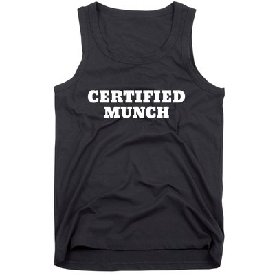 Certified Munch Tank Top