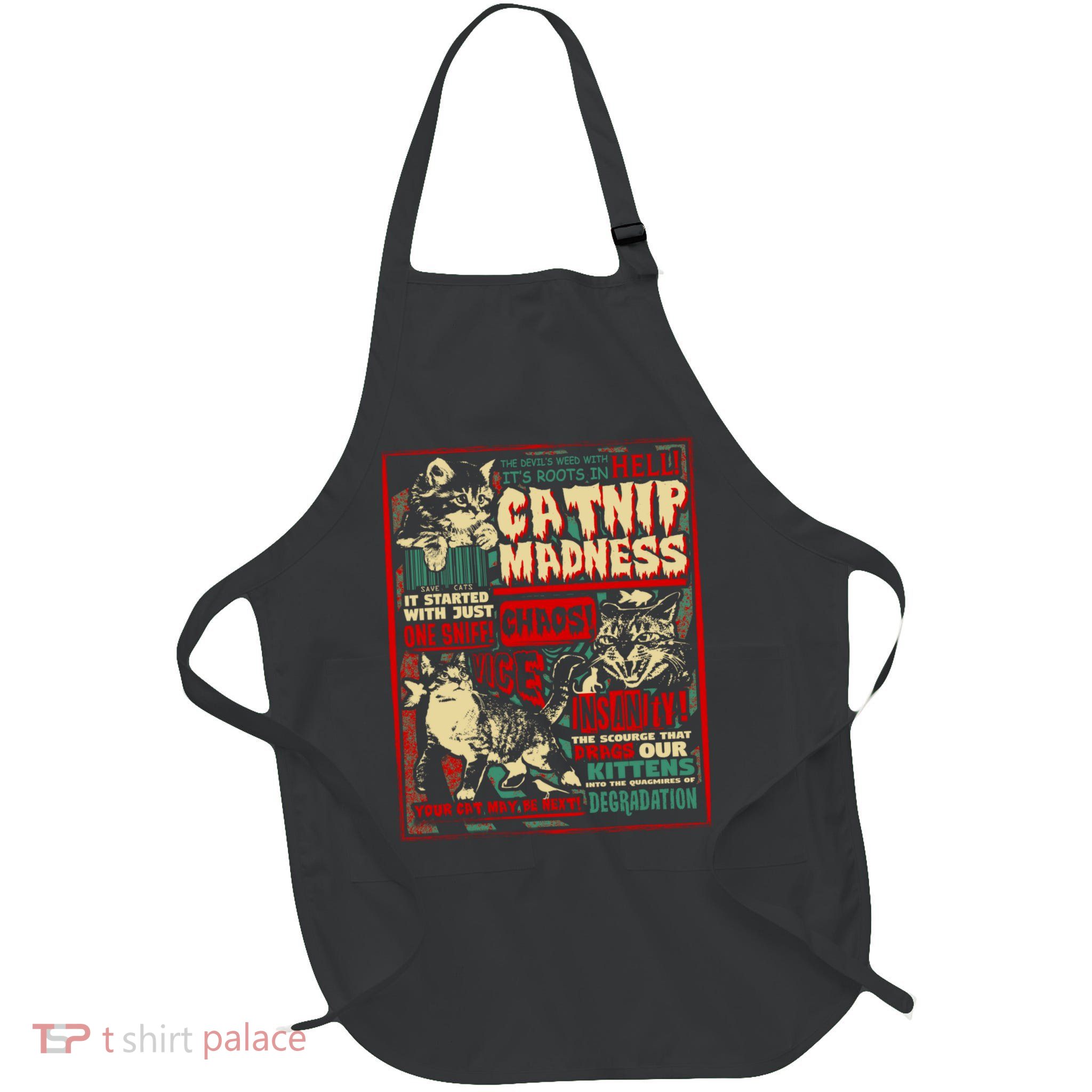 Catnip Madness Cute Kitten Cat Lover Gift For Cat Owners Apron