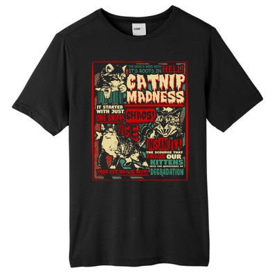 Catnip Madness Cute Kitten Cat Lover Gift For Cat Owners Tall Fusion ChromaSoft Performance T-Shirt