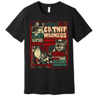 Catnip Madness Cute Kitten Cat Lover Gift For Cat Owners Premium T-Shirt