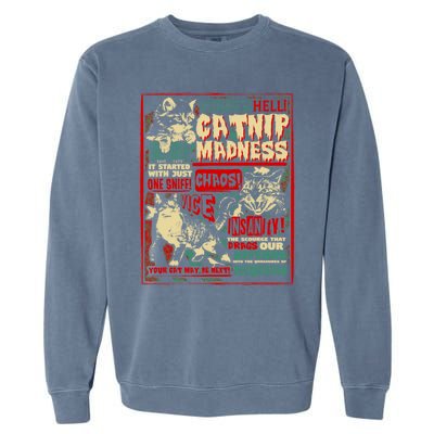 Catnip Madness Cute Kitten Cat Lover Gift For Cat Owners Garment-Dyed Sweatshirt