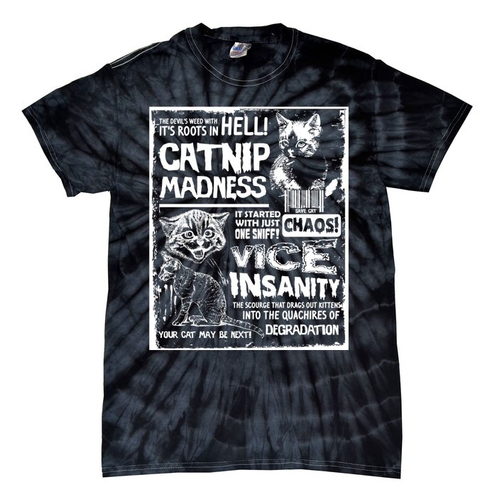 Catnip Madness Cute Kitten Cat Lover Gift For Cat Owners Tie-Dye T-Shirt