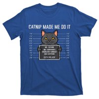 Cat Mugshot Catnip Made Me Do It Funny Furrypants T-Shirt