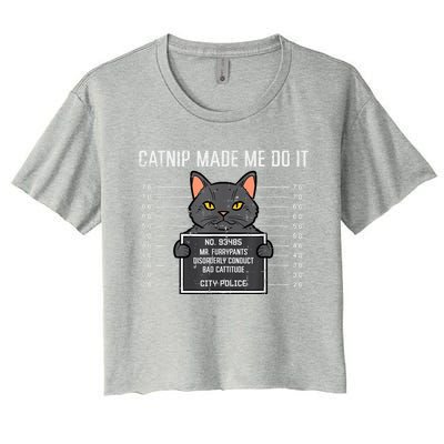 Cat Mugshot Catnip Made Me Do It Funny Furrypants Women's Crop Top Tee