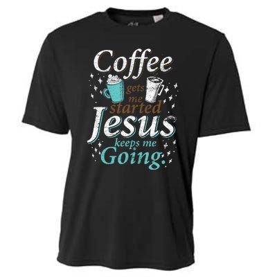 Coffee Morning Christian Gift Idea Jesus Cooling Performance Crew T-Shirt