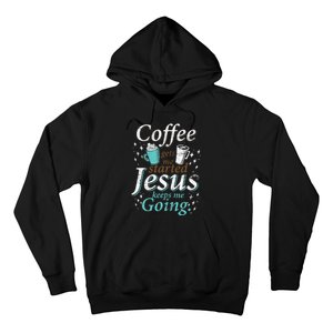 Coffee Morning Christian Gift Idea Jesus Hoodie