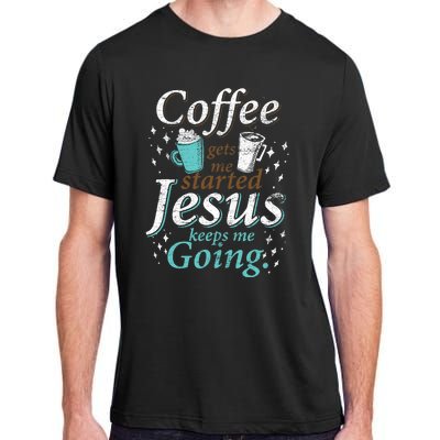 Coffee Morning Christian Gift Idea Jesus Adult ChromaSoft Performance T-Shirt