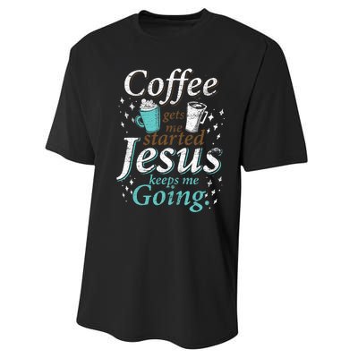 Coffee Morning Christian Gift Idea Jesus Performance Sprint T-Shirt