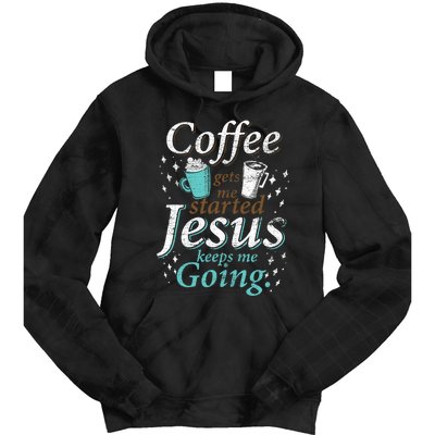 Coffee Morning Christian Gift Idea Jesus Tie Dye Hoodie