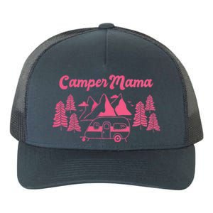 Camper Mama Camping Grandmas And Mom Gift Yupoong Adult 5-Panel Trucker Hat