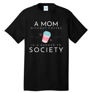 Cafe Mom Tall T-Shirt