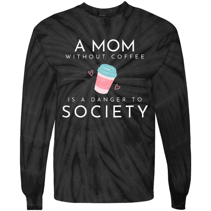 Cafe Mom Tie-Dye Long Sleeve Shirt