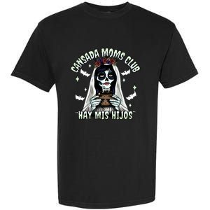 Cansada Moms Club Ay Mis Hijos Halloween Mexican Spooky Garment-Dyed Heavyweight T-Shirt