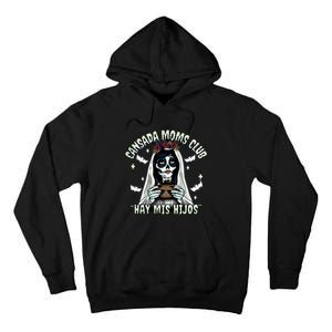 Cansada Moms Club Ay Mis Hijos Halloween Mexican Spooky Tall Hoodie