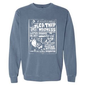 Catnip Madness Cute Kitten Cat Lover Gift For Cat Owners Garment-Dyed Sweatshirt