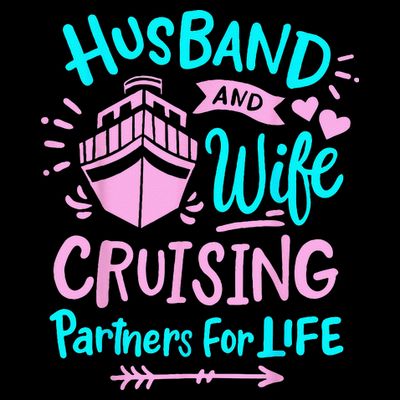 Cruise Married Couple Husband And Wife T-Shirt