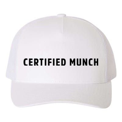 Certified Munch Yupoong Adult 5-Panel Trucker Hat