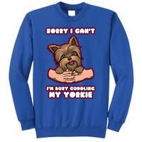 Cuddling My Cute Yorkie Funny Yorkshire Terrier Great Gift Sweatshirt