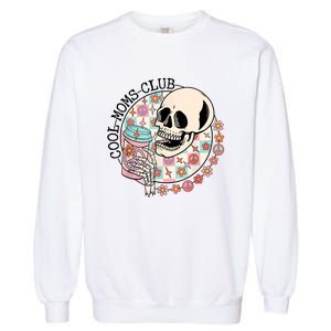 Cool Moms Club Funny Coffee Skeleton Mama Mom Mothers Day Garment-Dyed Sweatshirt