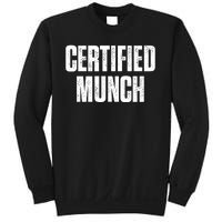 Certified Munch Sweatshirt