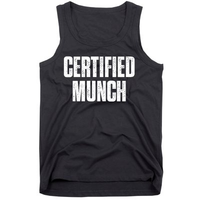 Certified Munch Tank Top