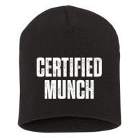 Certified Munch Short Acrylic Beanie