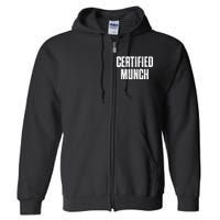 Certified Munch Full Zip Hoodie