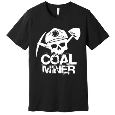 Coal Miner Premium T-Shirt