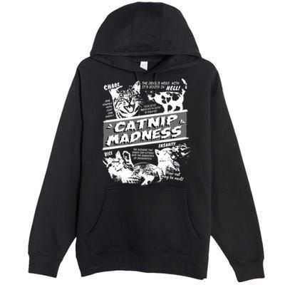 Catnip Madness Cute Kitten Funny Cat Pet Humor Premium Pullover Hoodie
