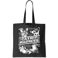 Catnip Madness Cute Kitten Funny Cat Pet Humor Bag