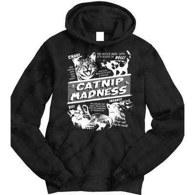 Catnip Madness Cute Kitten Funny Cat Pet Humor Tie Dye Hoodie