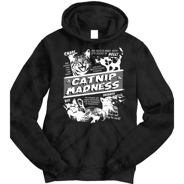 Catnip Madness Cute Kitten Funny Cat Pet Humor Tie Dye Hoodie