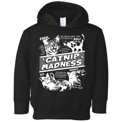 Catnip Madness Cute Kitten Funny Cat Pet Humor Toddler Hoodie