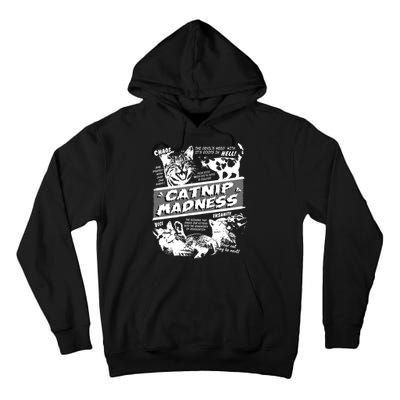Catnip Madness Cute Kitten Funny Cat Pet Humor Tall Hoodie