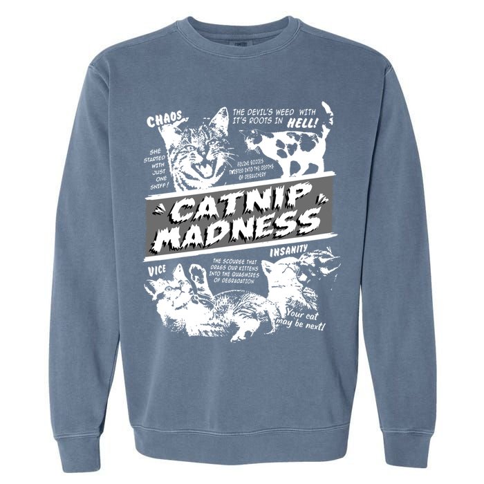 Catnip Madness Cute Kitten Funny Cat Pet Humor Garment-Dyed Sweatshirt