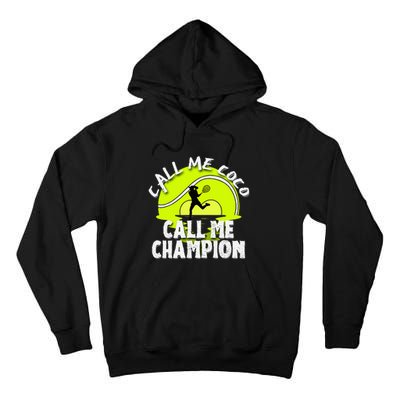 Call Me Coco Call Me Champion Tall Hoodie