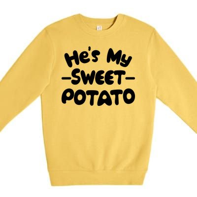 Cute Matching Couples He's My Sweet Potato Premium Crewneck Sweatshirt