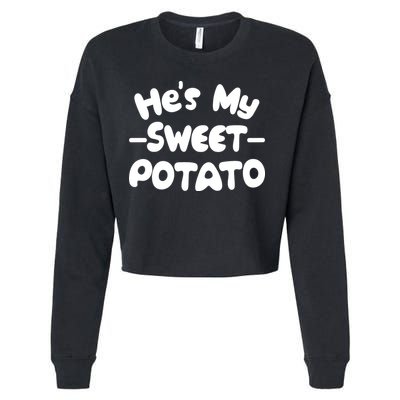 Cute Matching Couples He's My Sweet Potato Cropped Pullover Crew