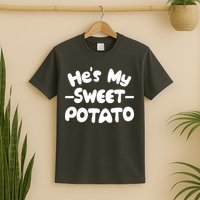 Cute Matching Couples He's My Sweet Potato T-Shirt