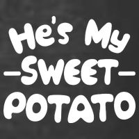Cute Matching Couples He's My Sweet Potato T-Shirt