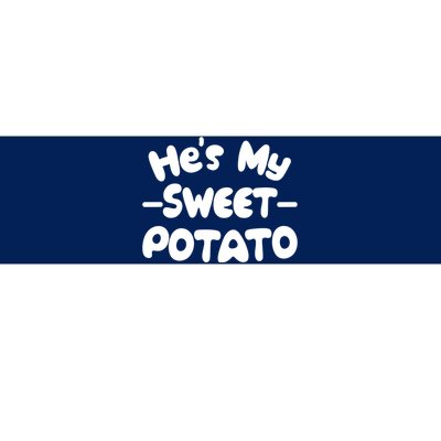 Cute Matching Couples He's My Sweet Potato Bumper Sticker