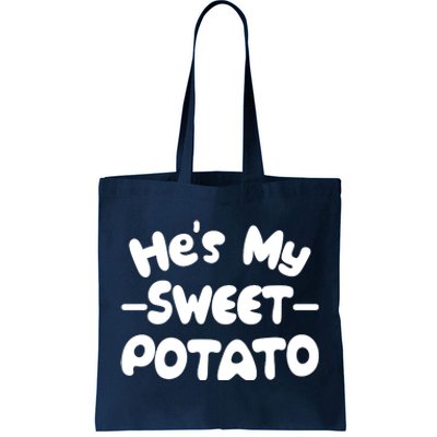 Cute Matching Couples He's My Sweet Potato Tote Bag